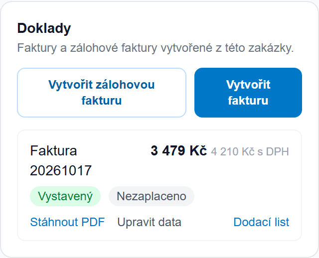 Doklady u zakázky — zálohovka, faktura a stav zaplaceno
